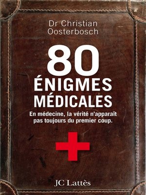 cover image of 80 énigmes médicales